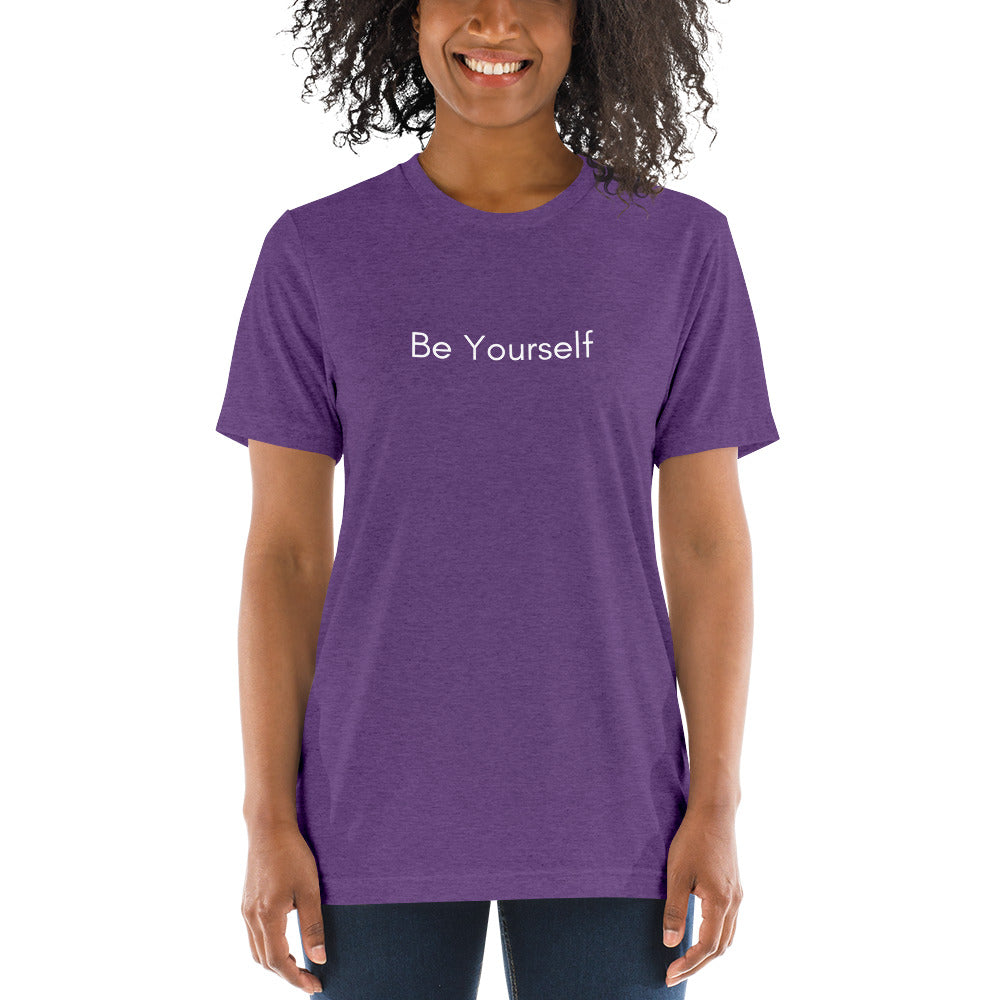 "Be Yourself" T